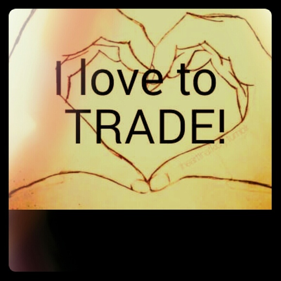 I LOVE TO TRADE SO LET ME KNOW IF YOU DO TOO!
