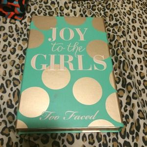 Too faced JOY TO THE GiRLS