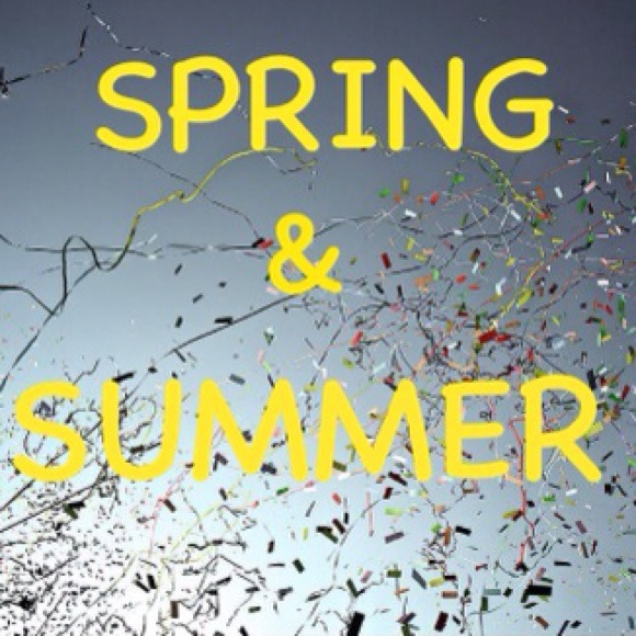 Spring and Summer