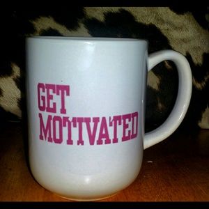 Get motivated coffee cup