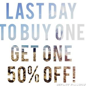 Buy one get one half off !