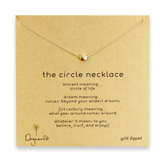 Dogeared Circle necklace.