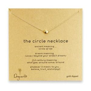 Dogeared Circle necklace.