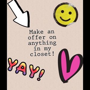 Make an offer on anything in my closet!