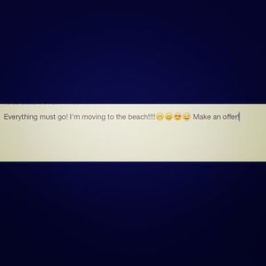 EVERITHING must go!!