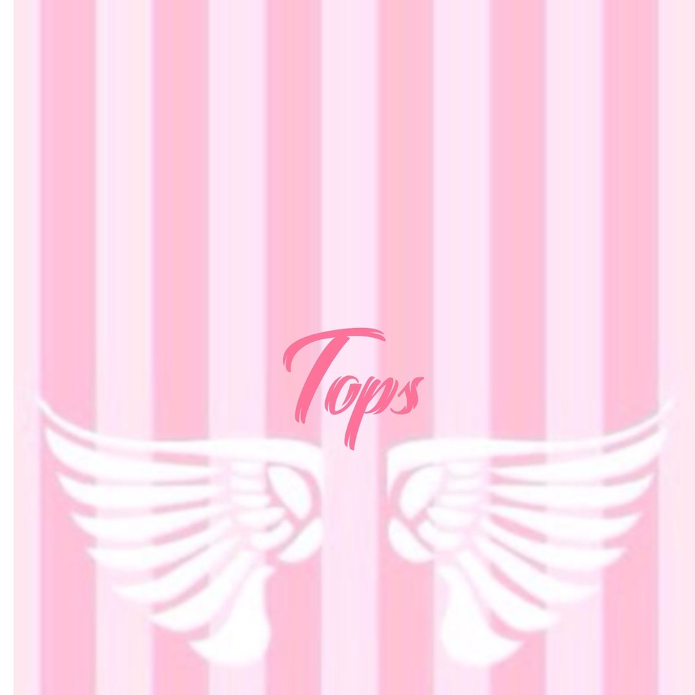 TOPS: TANKS, BLOUSES, TUBE TOPS