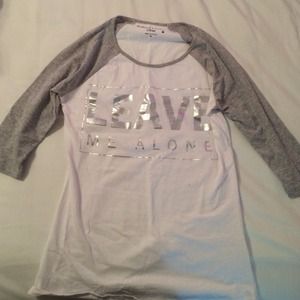Leave Me Alone shirt