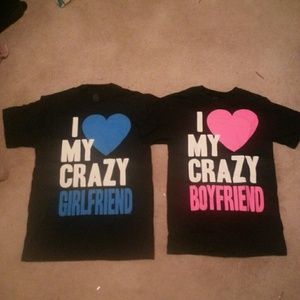 I love my crazy crazy girlfriend/boyfriend shirt