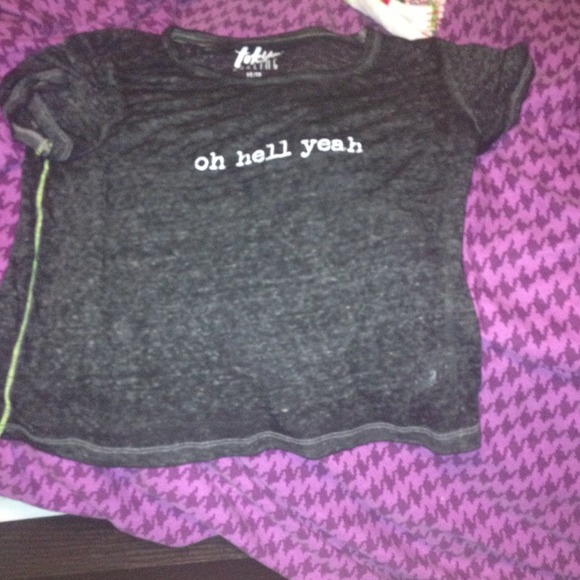 "Oh hell yeah" t-shirt