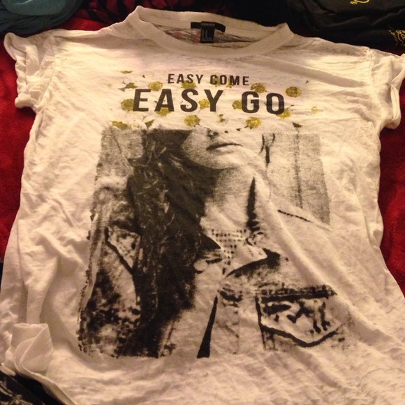 Easy Come Easy Go Forever 21 Shirt
