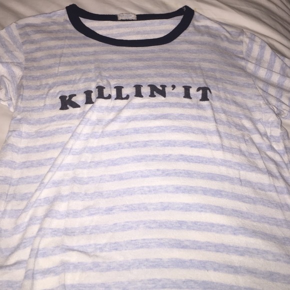 Brandy Melville Killin' it shirt