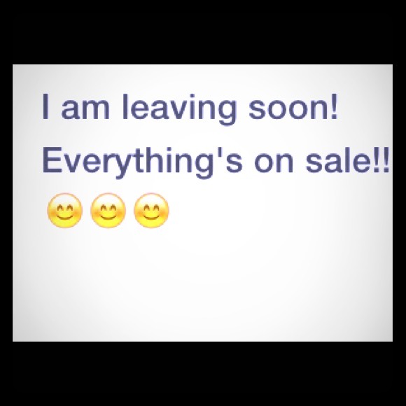 I am leaving soon!