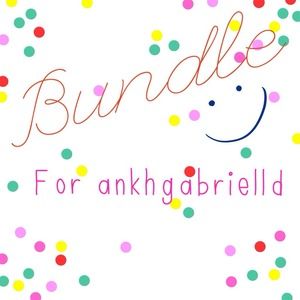 Bundle for @ankhgabrielld 💭💕