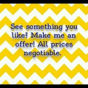 Make me an offer on something you see you like!