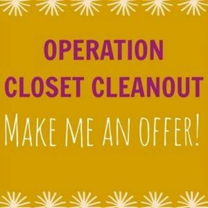 Make me an offer on anything in my closet!!