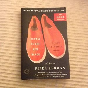 Orange is the new black by Piper Kerman