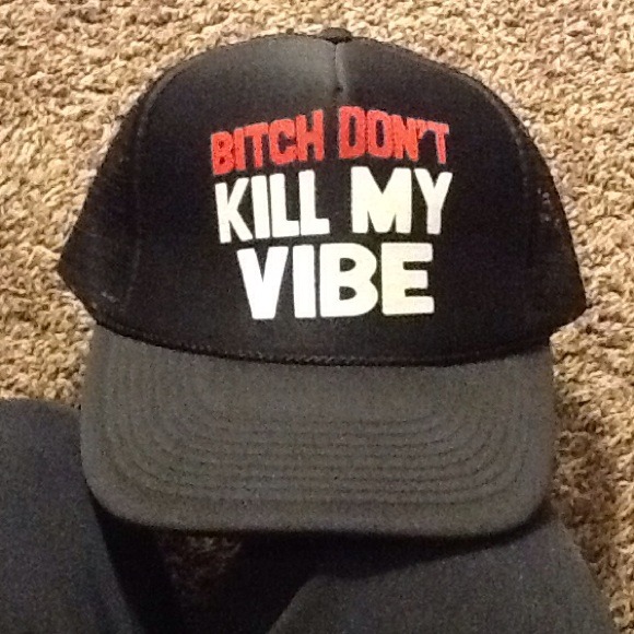 ❗️price drop❗️"Bitch don't kill my vibe" SnapBack