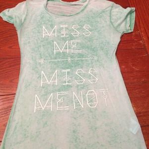 Miss me shirt