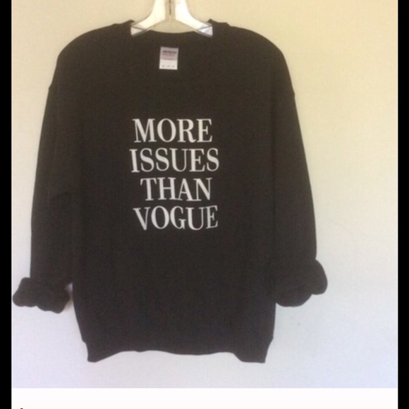 Tops - More issues Than Vogue sweatshirt