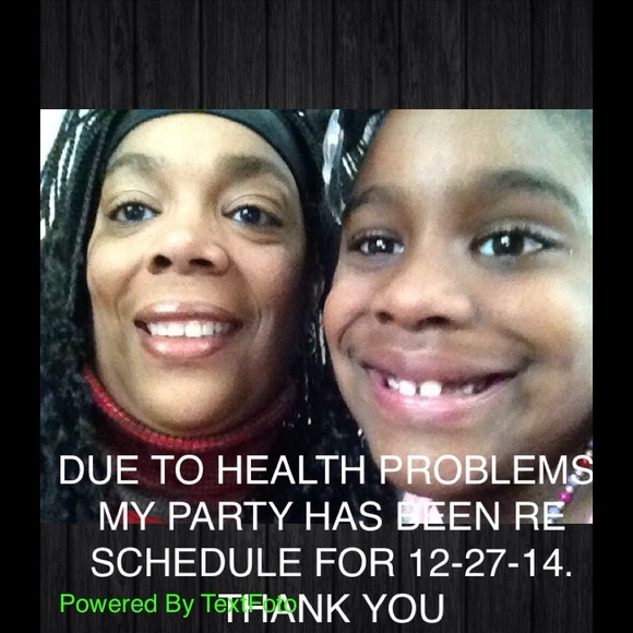 PARTY RE SCHEDULED FOR 12-27-14 DUE TO HEALTH