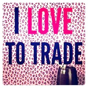 I LOVE LOVE TO TRADE