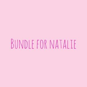 Bundle for Natalie