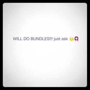 BUNDLES AVAILABLE!!