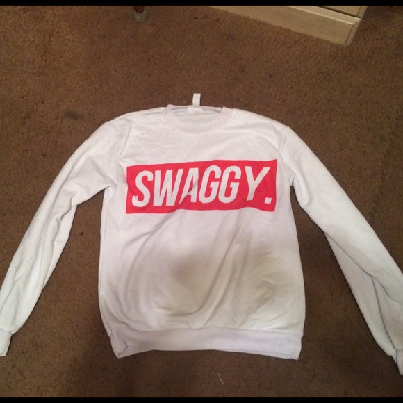 Swaggy sweatshirt