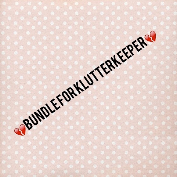 💔BUNDLE for @klutterkeeper💔