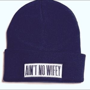 Ain't no wifey beanie