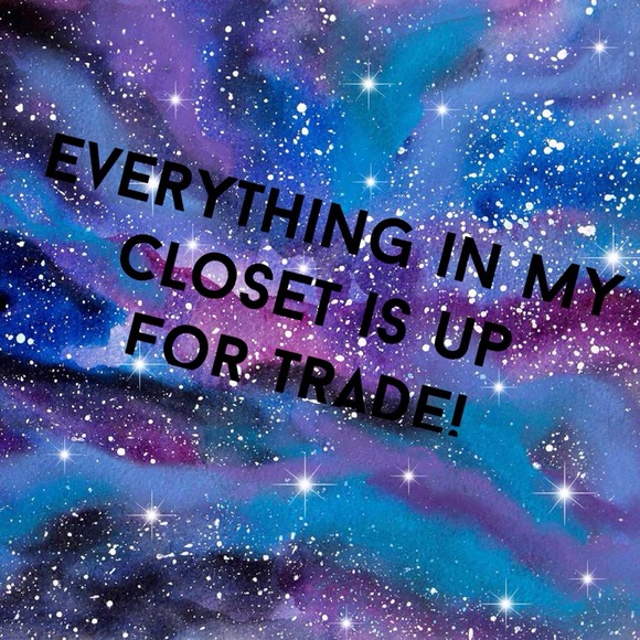 Everything is up for trade!!💋💋 - Picture 1 of 1