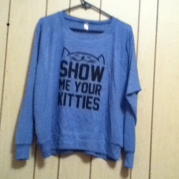 "Show Me Your Kitties" medium Raglan sweater
