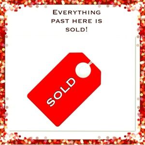 ALL SOLD PAST HERE🚫