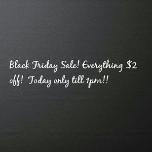 Black Friday Sale till 1pm!!