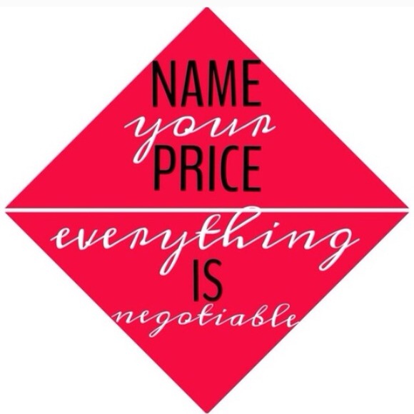 NEGOTIATE!!!!! Everything must go😫👀🙈