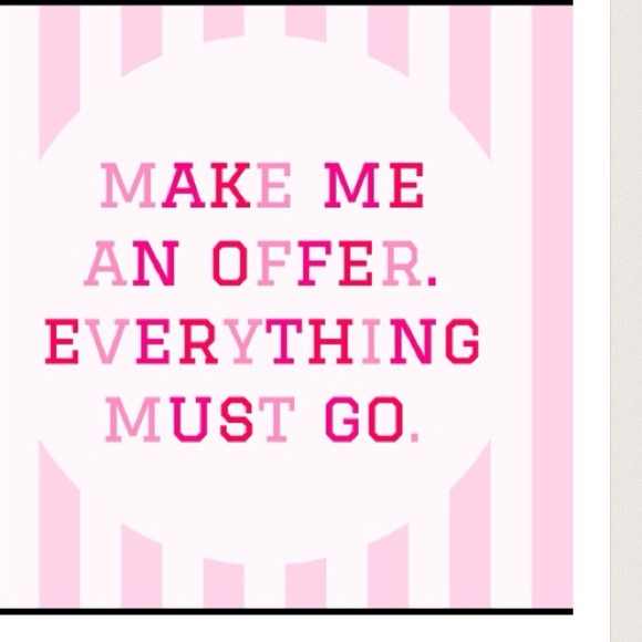 Everything's Gotta Go!!!!