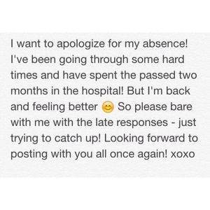 💖💖 SORRY IVE BEEN MIA 💖💖