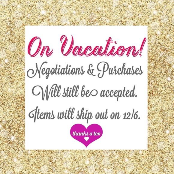 ON VACAY! Be back 12/6!