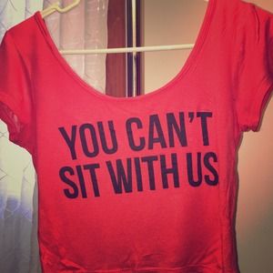 YOU CANT SIT WITH US CROP TOP !!!⚡️