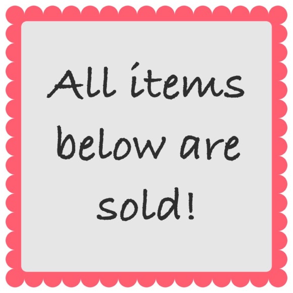 Items below are sold! Thanks for looking!