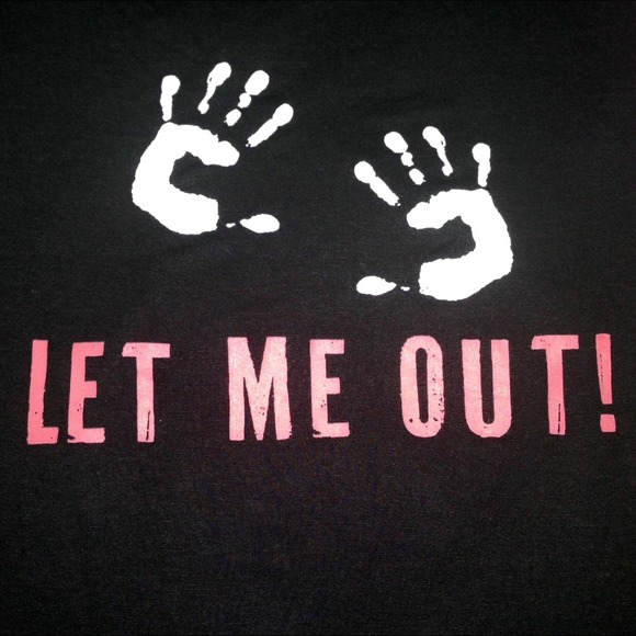 Robin's Nest Maternity Novelty Shirt "Let Me Out"