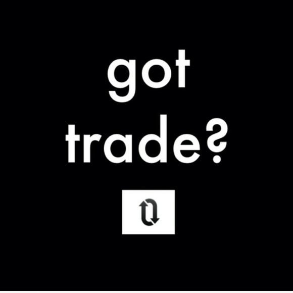 Who else is looking to trade..