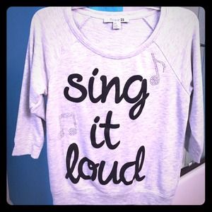 NWOT Sing it loud crew neck