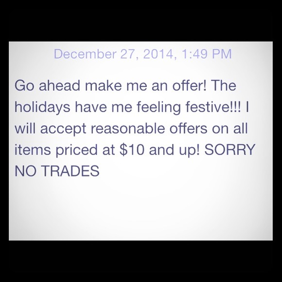 Now accepting offers! All items must go!