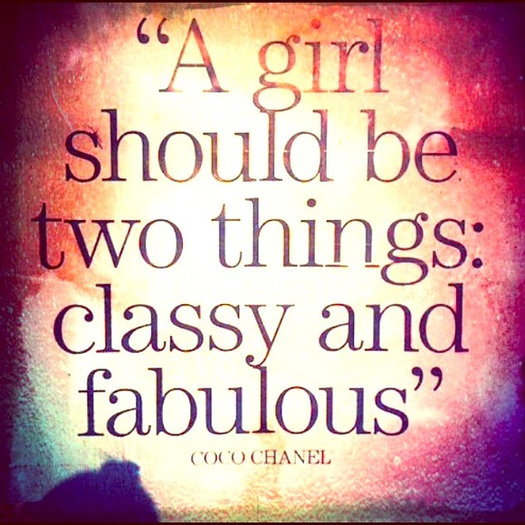 A girl should be two things...