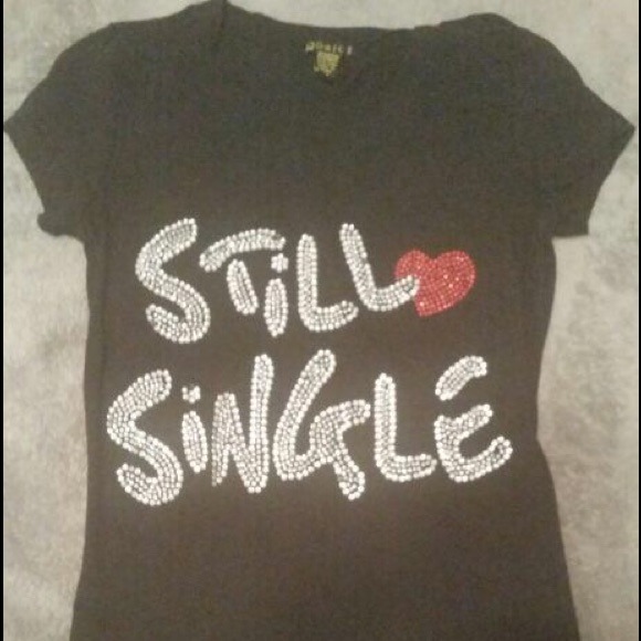 💎❤️Black Still Single Shirt❤️💎 - Picture 2 of 3