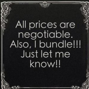 Prices always negotiable!