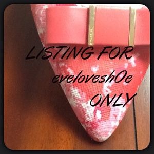 THIS LISTING IS FOR @evelovesh0e ONLY