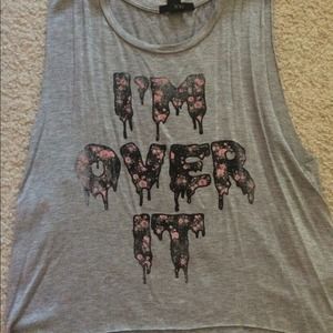 forever 21 graphic "im over it" muscle tee
