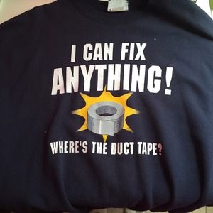 Crew neck "I can fix anything" sweatshirt